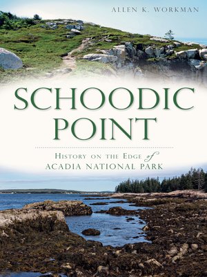 cover image of Schoodic Point